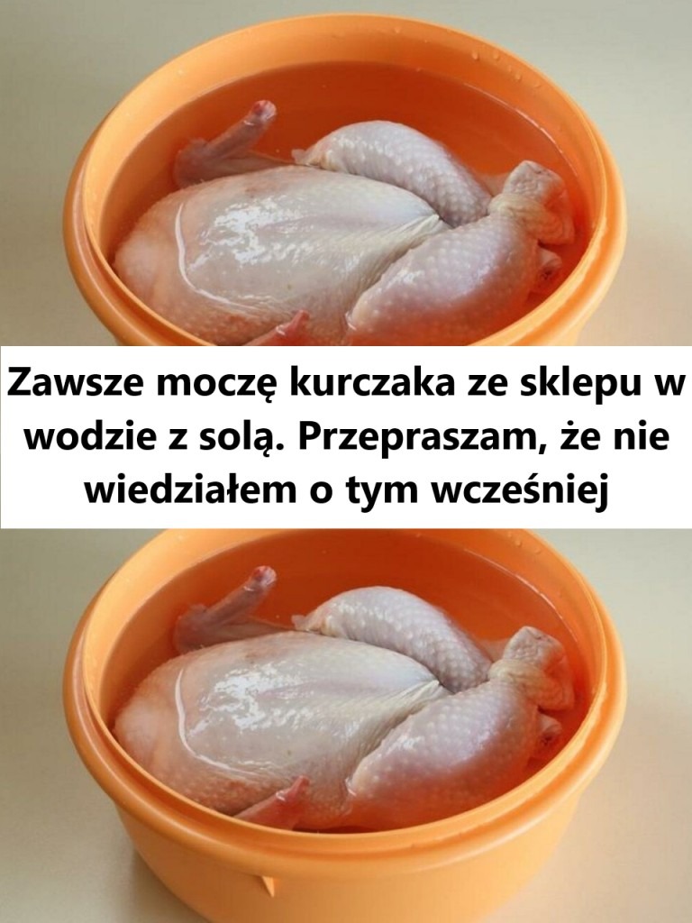 Jak Moczyć Kurczaka w Sólnej Wodzie: Sekret Soczystych Potraw